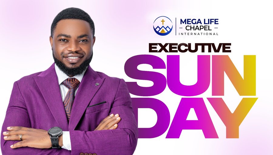 Executive Sunday Service at Mega Life Chapel International